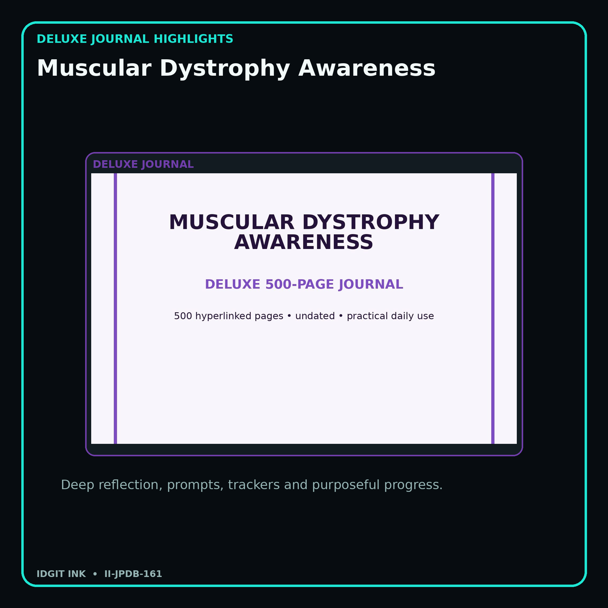 Muscular Dystrophy Awareness deluxe digital journal features and guided reflection pages