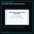 Traumatic Brain Injury Recovery deluxe digital journal features and guided reflection pages