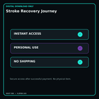 Stroke Recovery Journey secure digital download personal-use and no-shipping notice