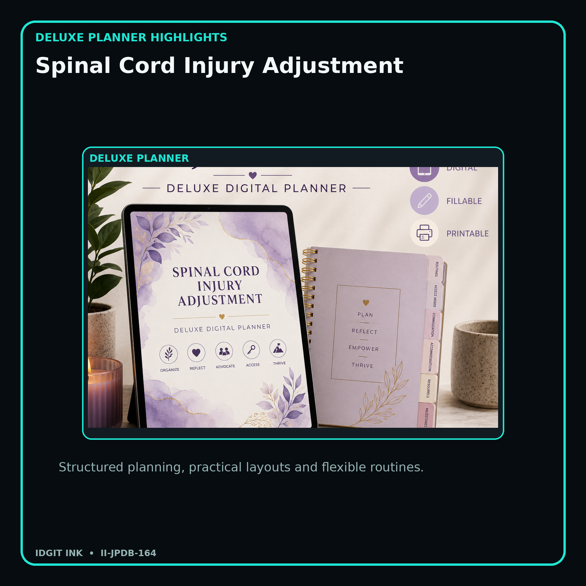 Spinal Cord Injury Adjustment deluxe digital planner features and flexible organization