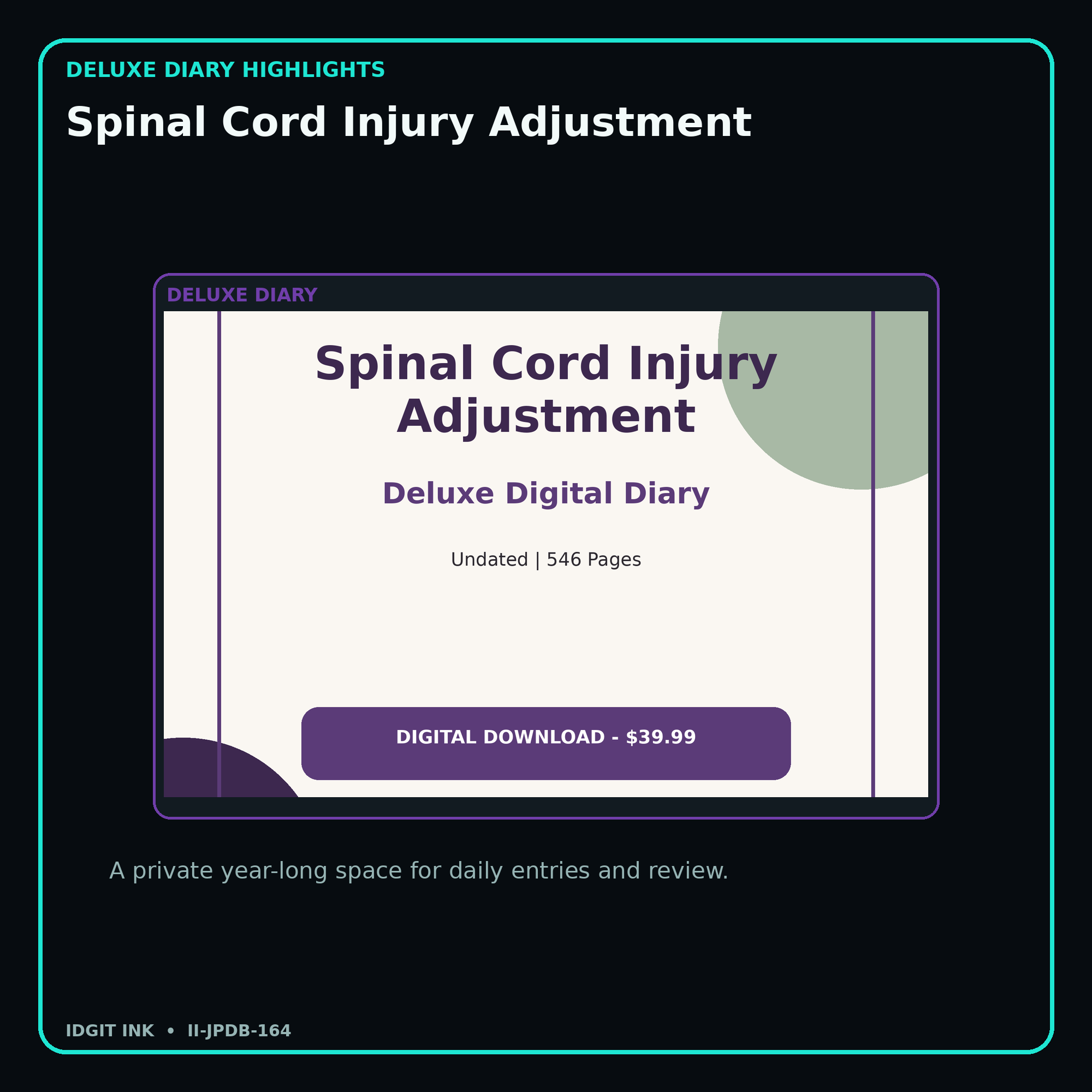 Spinal Cord Injury Adjustment deluxe digital diary features and undated daily entries