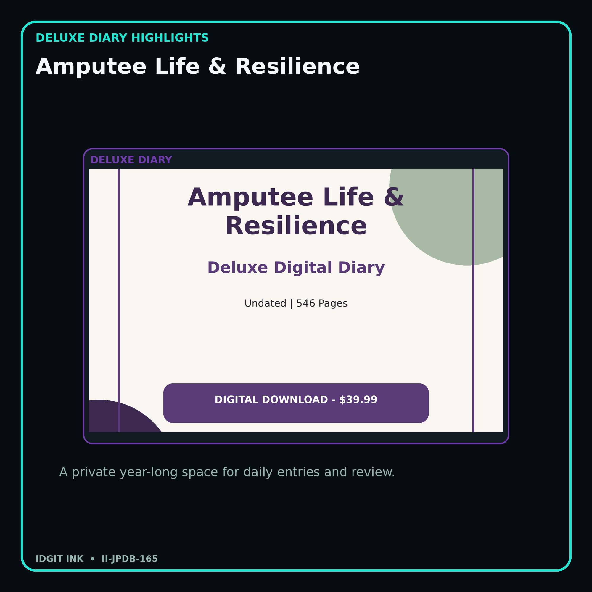Amputee Life & Resilience deluxe digital diary features and undated daily entries