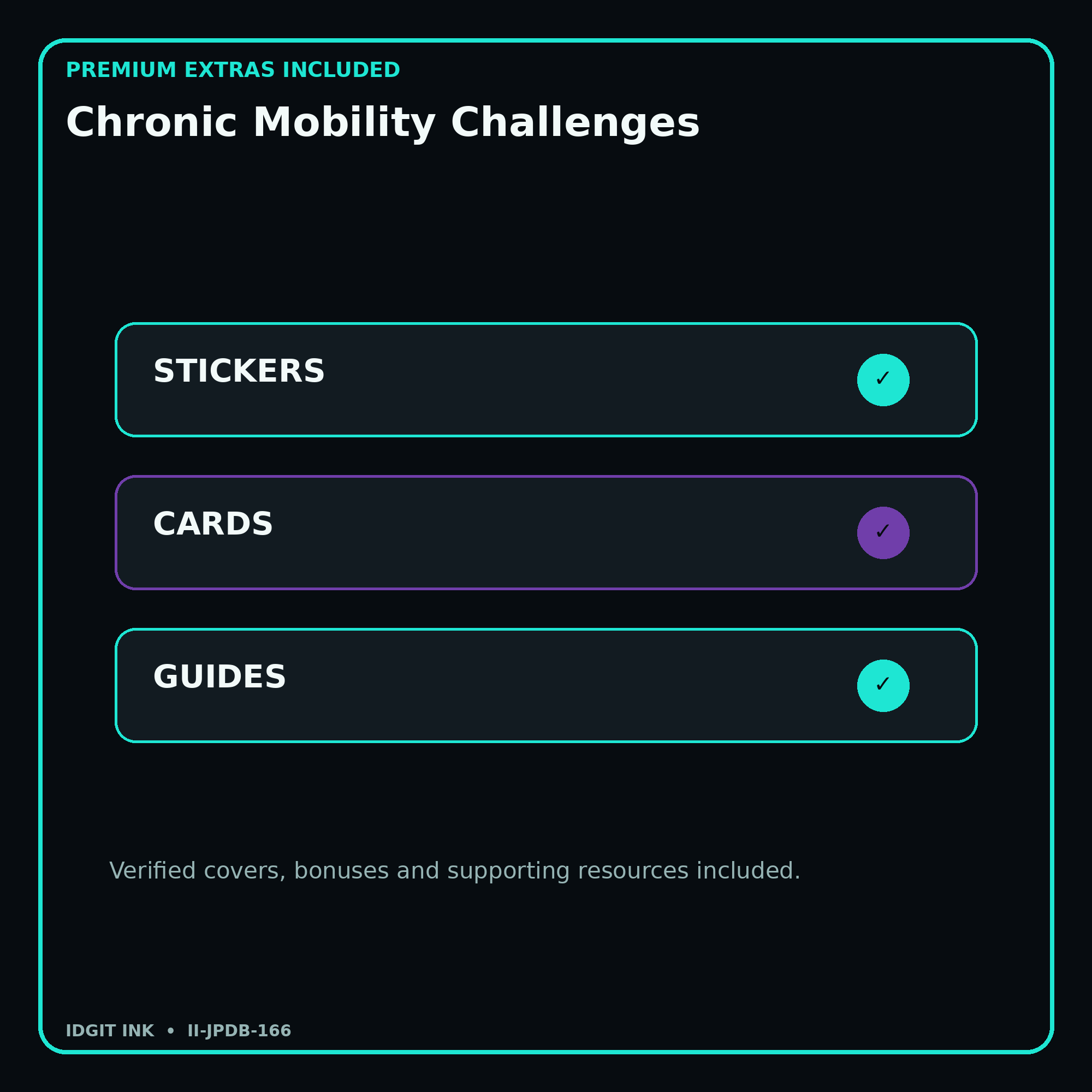 Chronic Mobility Challenges stickers cards covers guides and verified bundle bonuses
