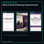 Deaf & Hard-of-Hearing Empowerment complete three-product digital bundle overview