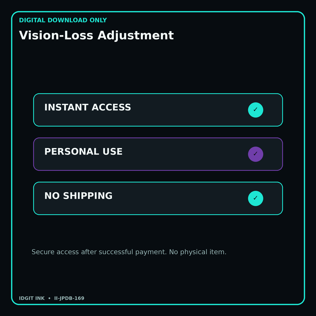 Vision-Loss Adjustment secure digital download personal-use and no-shipping notice