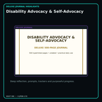 Disability Advocacy & Self-Advocacy deluxe digital journal features and guided reflection pages