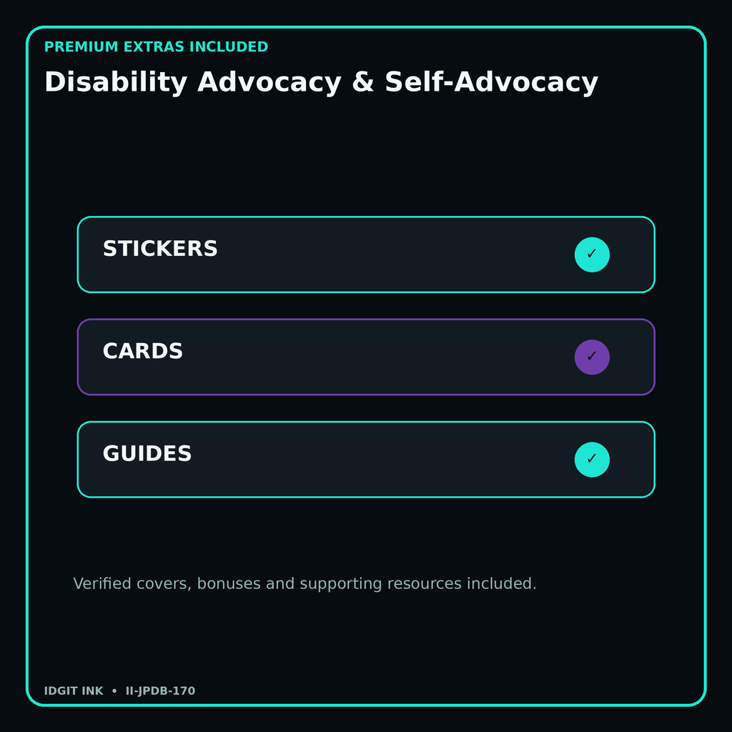 Disability Advocacy & Self-Advocacy stickers cards covers guides and verified bundle bonuses