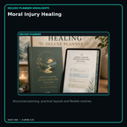 Moral Injury Healing deluxe digital planner features and flexible organization
