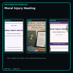Moral Injury Healing connected journal planner diary workflow and customer benefits