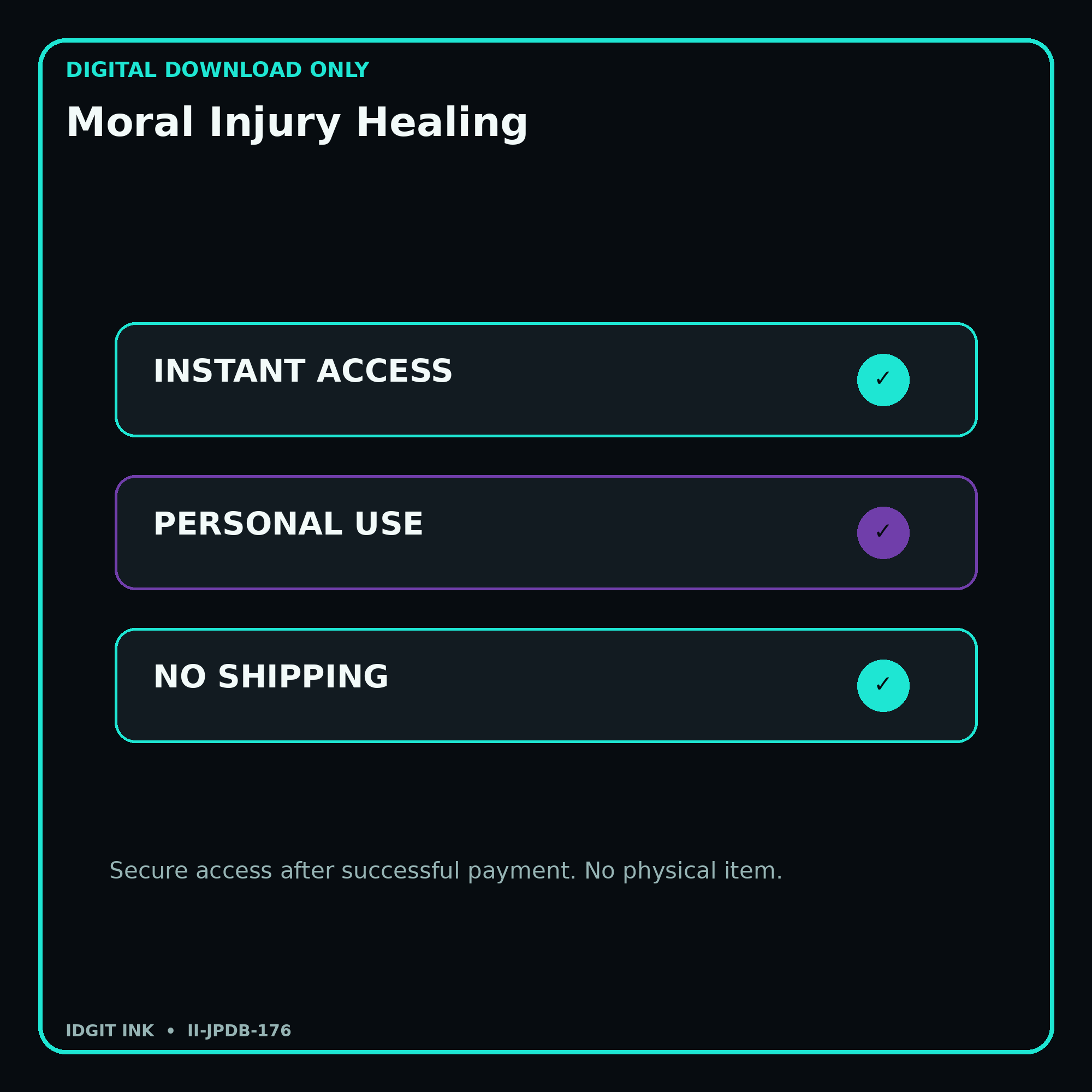 Moral Injury Healing secure digital download personal-use and no-shipping notice
