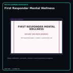 First Responder Mental Wellness deluxe digital journal features and guided reflection pages