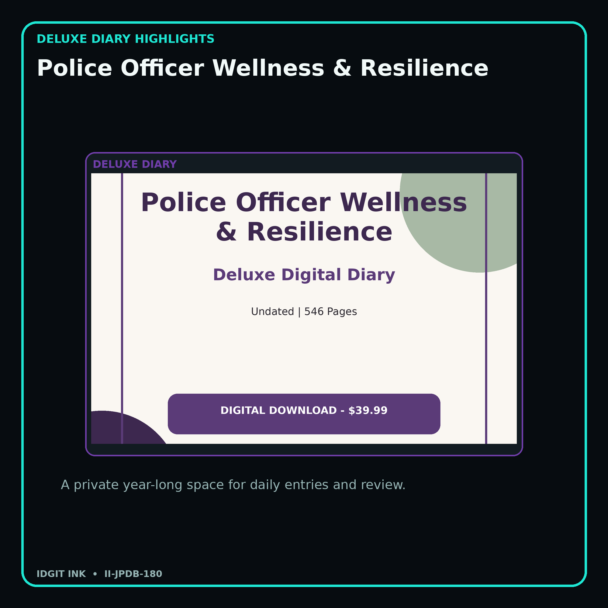 Police Officer Wellness & Resilience deluxe digital diary features and undated daily entries