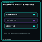 Police Officer Wellness & Resilience secure digital download personal-use and no-shipping notice