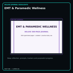 EMT & Paramedic Wellness deluxe digital journal features and guided reflection pages