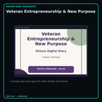 Veteran Entrepreneurship & New Purpose deluxe digital diary features and undated daily entries