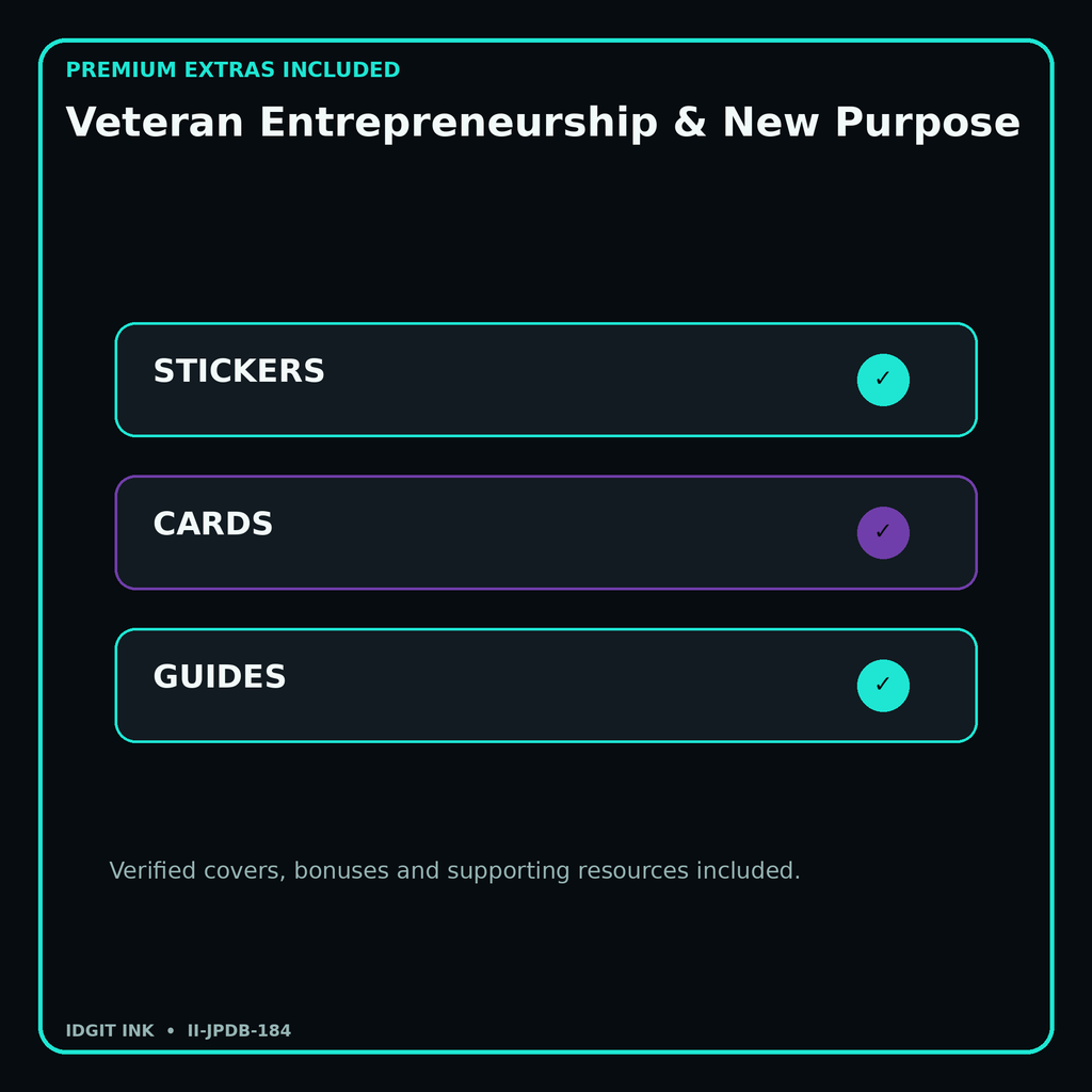 Veteran Entrepreneurship & New Purpose stickers cards covers guides and verified bundle bonuses