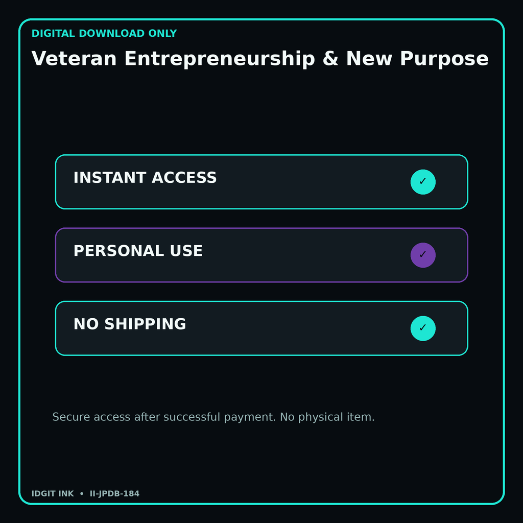 Veteran Entrepreneurship & New Purpose secure digital download personal-use and no-shipping notice