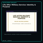 Life After Military Service: Identity & Purpose deluxe digital journal features and guided reflection pages