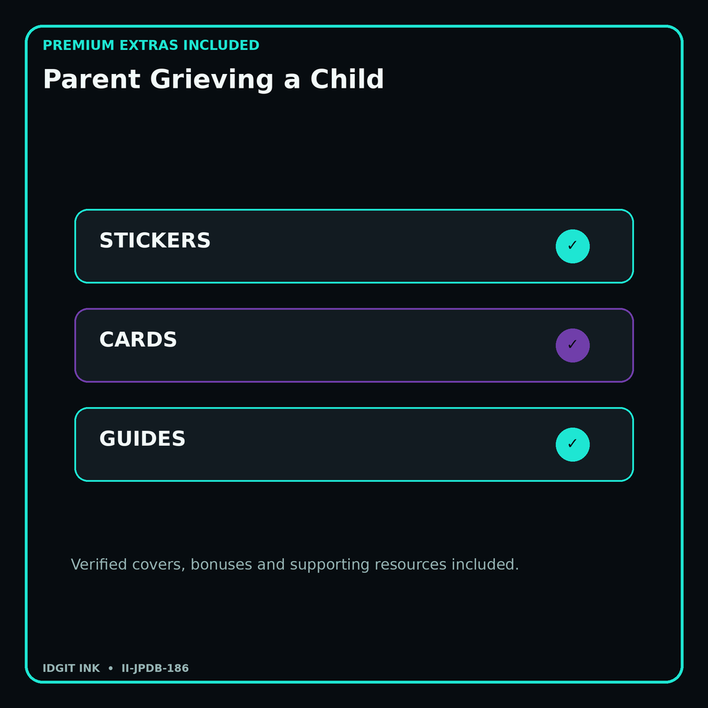 Parent Grieving a Child stickers cards covers guides and verified bundle bonuses