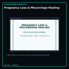 Pregnancy Loss & Miscarriage Healing deluxe digital journal features and guided reflection pages