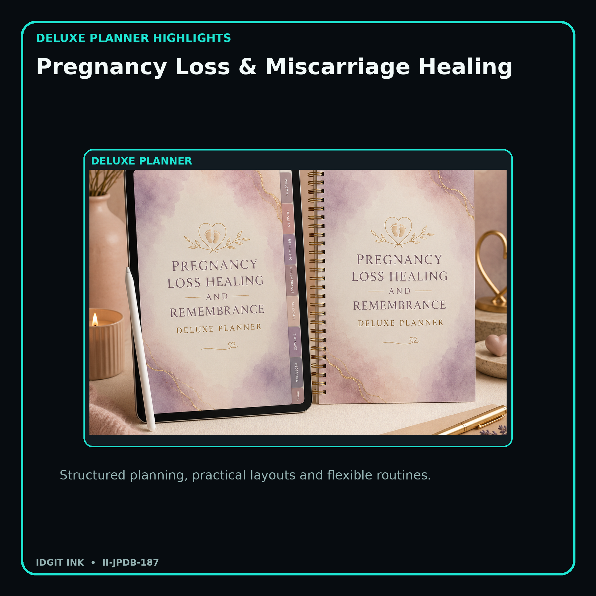 Pregnancy Loss & Miscarriage Healing deluxe digital planner features and flexible organization