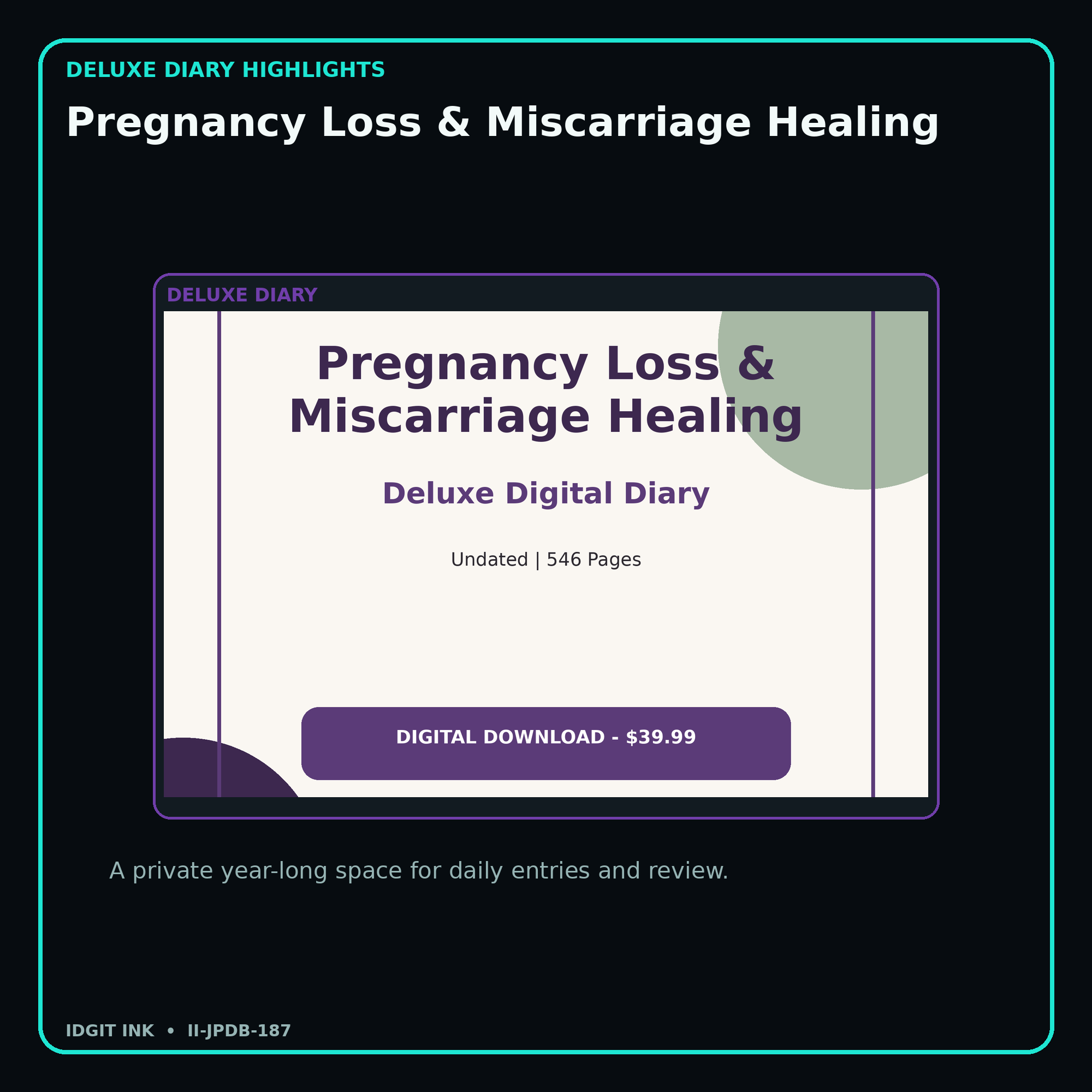 Pregnancy Loss & Miscarriage Healing deluxe digital diary features and undated daily entries