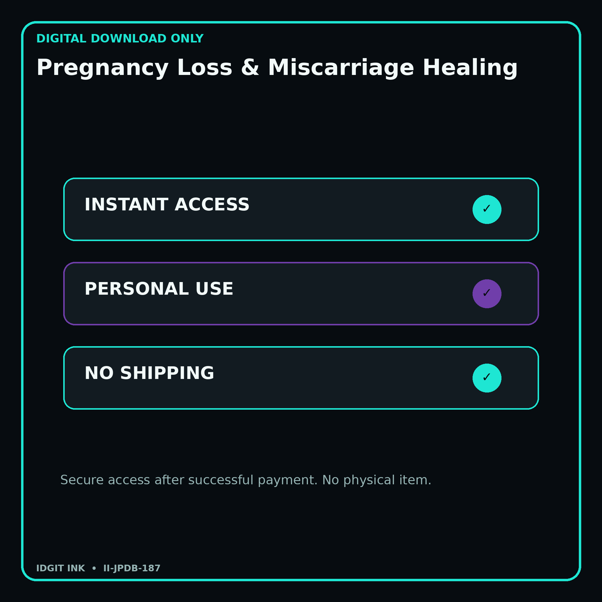 Pregnancy Loss & Miscarriage Healing secure digital download personal-use and no-shipping notice