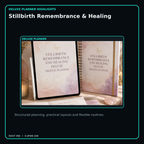 Stillbirth Remembrance & Healing deluxe digital planner features and flexible organization