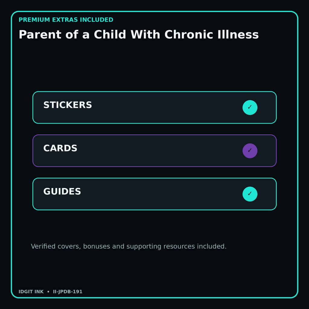 Parent of a Child With Chronic Illness stickers cards covers guides and verified bundle bonuses
