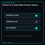 Parent of a Child With Chronic Illness secure digital download personal-use and no-shipping notice