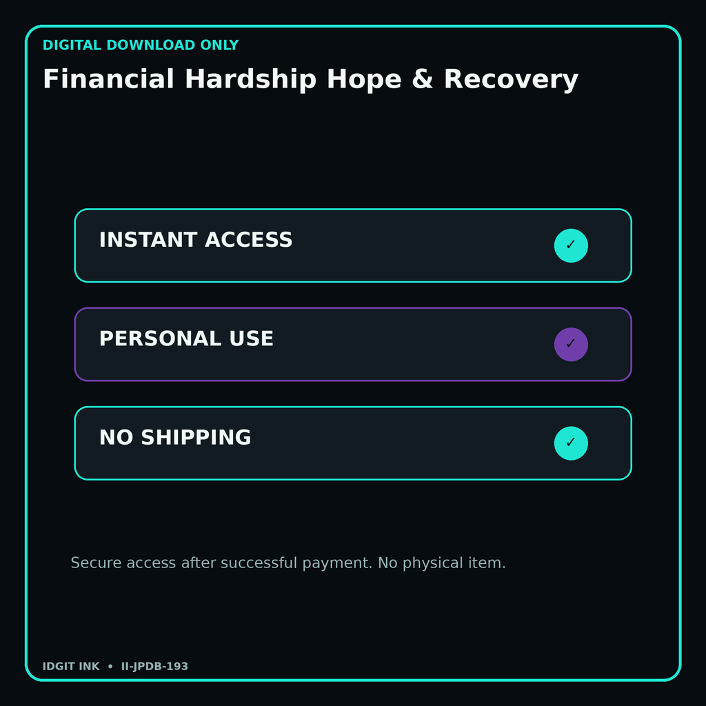 Financial Hardship Hope & Recovery secure digital download personal-use and no-shipping notice