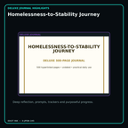 Homelessness-to-Stability Journey deluxe digital journal features and guided reflection pages