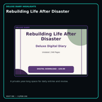 Rebuilding Life After Disaster deluxe digital diary features and undated daily entries