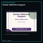 Family Addiction Support deluxe digital diary features and undated daily entries