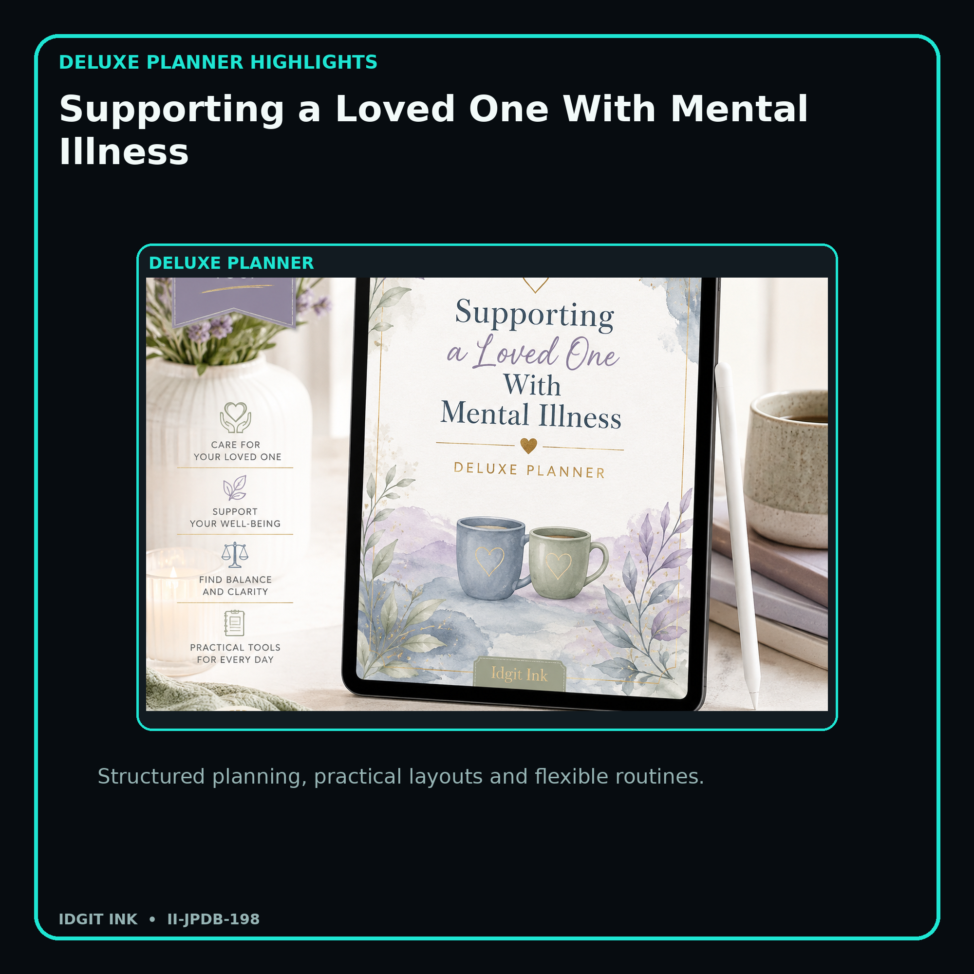 Supporting a Loved One With Mental Illness deluxe digital planner features and flexible organization