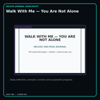 Walk With Me — You Are Not Alone deluxe digital journal features and guided reflection pages
