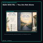 Walk With Me — You Are Not Alone deluxe digital planner features and flexible organization