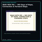 Walk With Me — 365 Days of Hope, Connection & Forward Steps deluxe digital journal features and guided reflection pages
