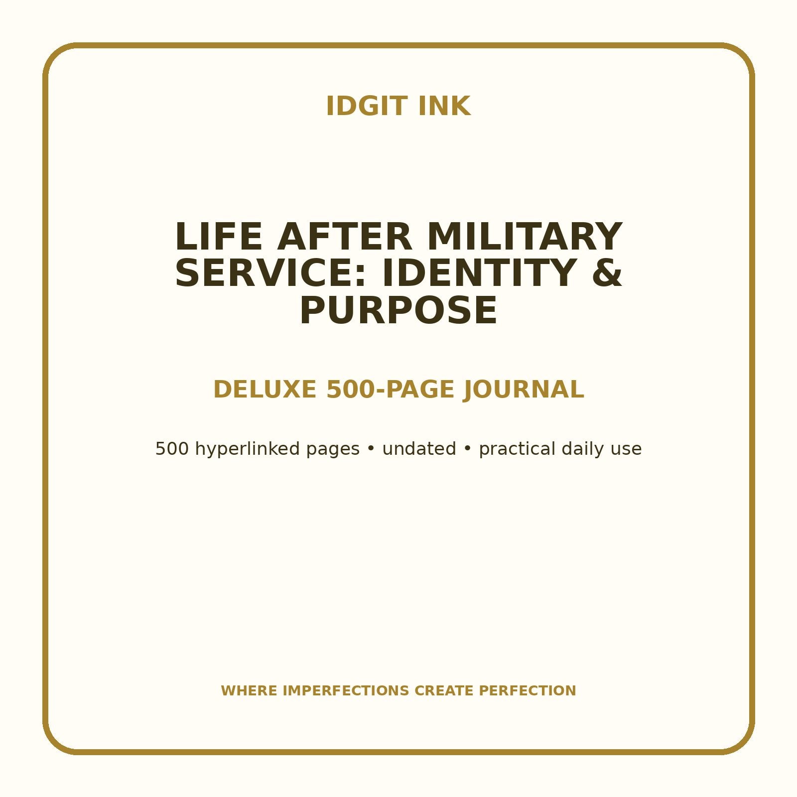Life After Military Service: Identity & Purpose Digital Journal – Deluxe 500-Page Planner — listing image 1 of 4