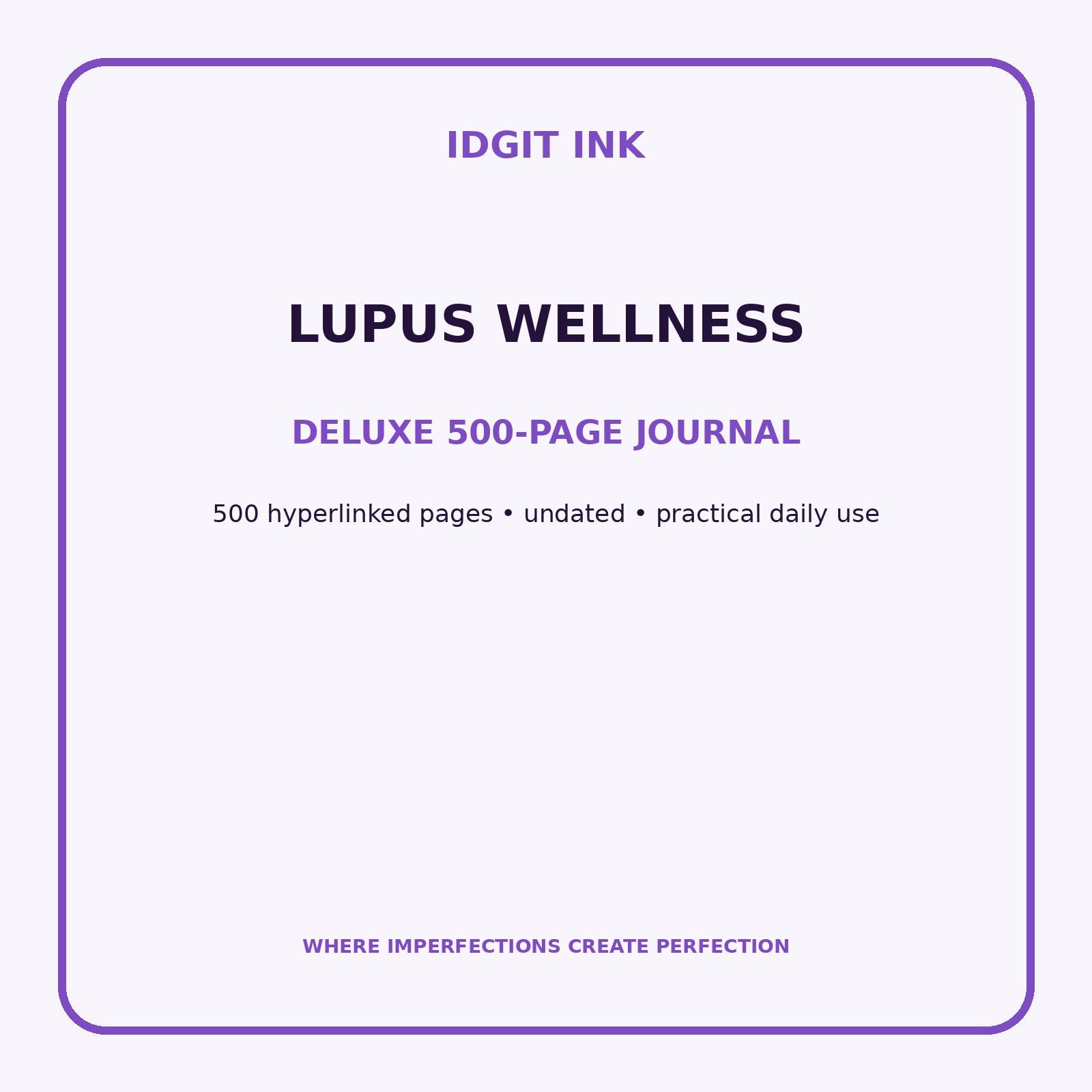 Lupus Wellness Digital Journal – Deluxe 500-Page Planner — listing image 1 of 4