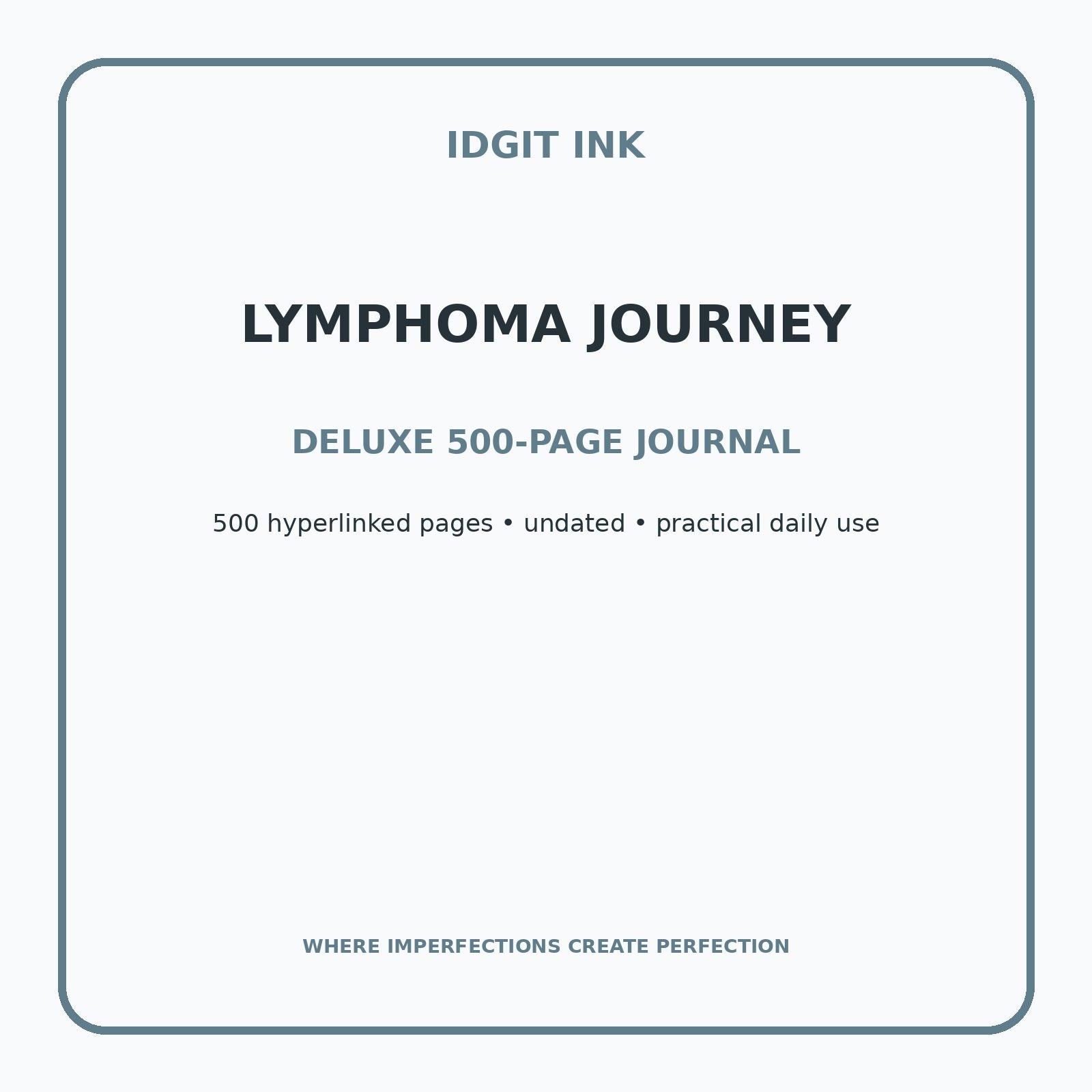Lymphoma Journey Digital Journal – Deluxe 500-Page Planner — listing image 1 of 4