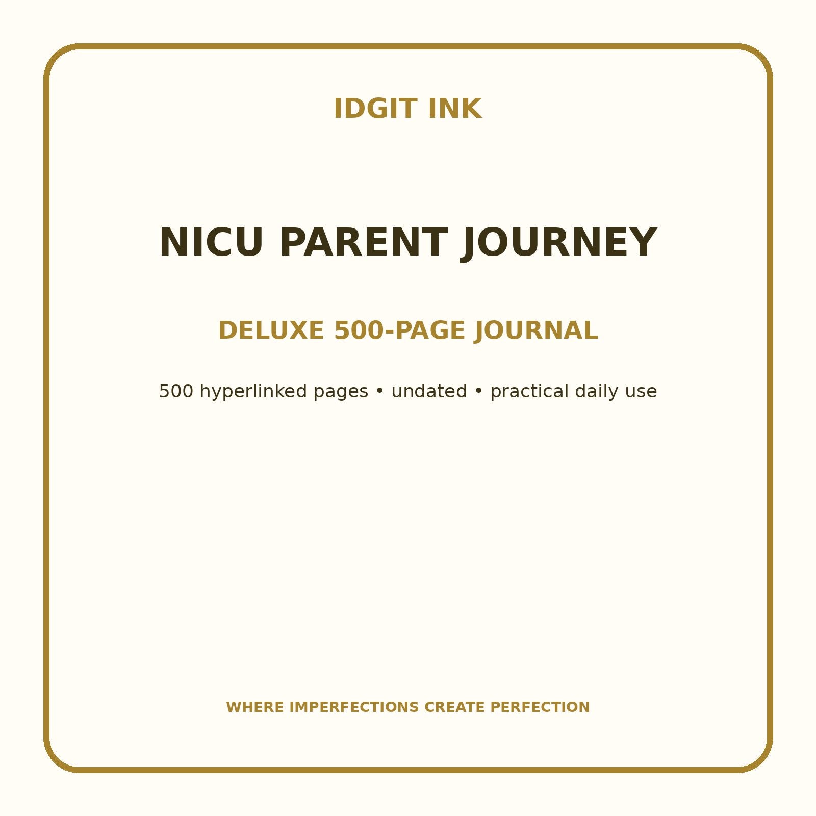 NICU Parent Journey Digital Journal – Deluxe 500-Page Planner — listing image 1 of 4