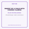 Parent of a Child With Chronic Illness Digital Journal – Deluxe 500-Page Planner — listing image 1 of 4