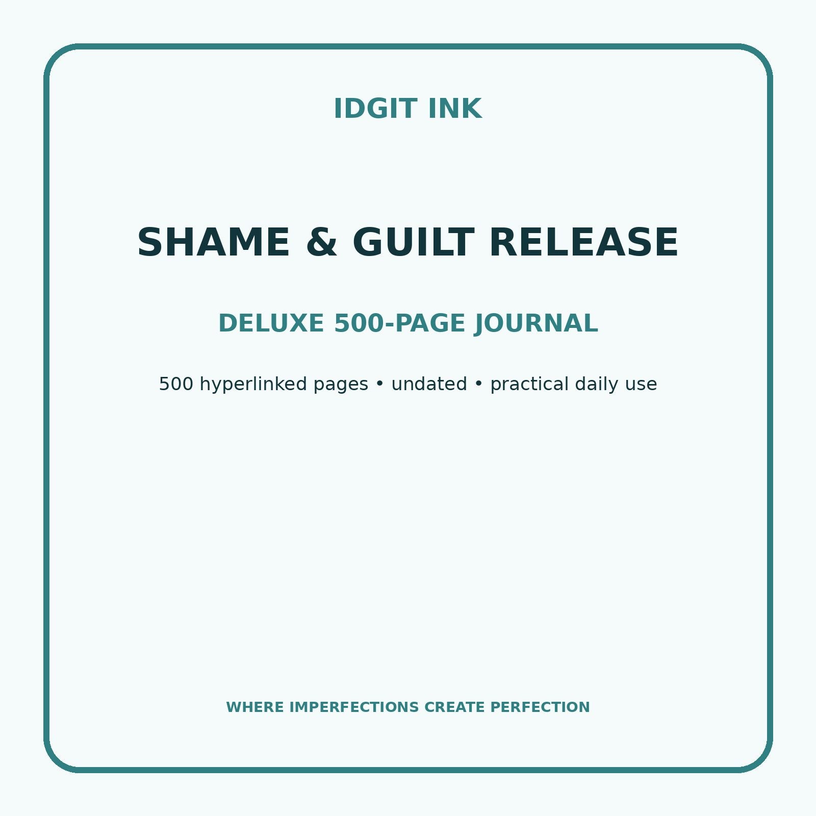 Shame & Guilt Release Digital Journal – Deluxe 500-Page Planner — listing image 1 of 4
