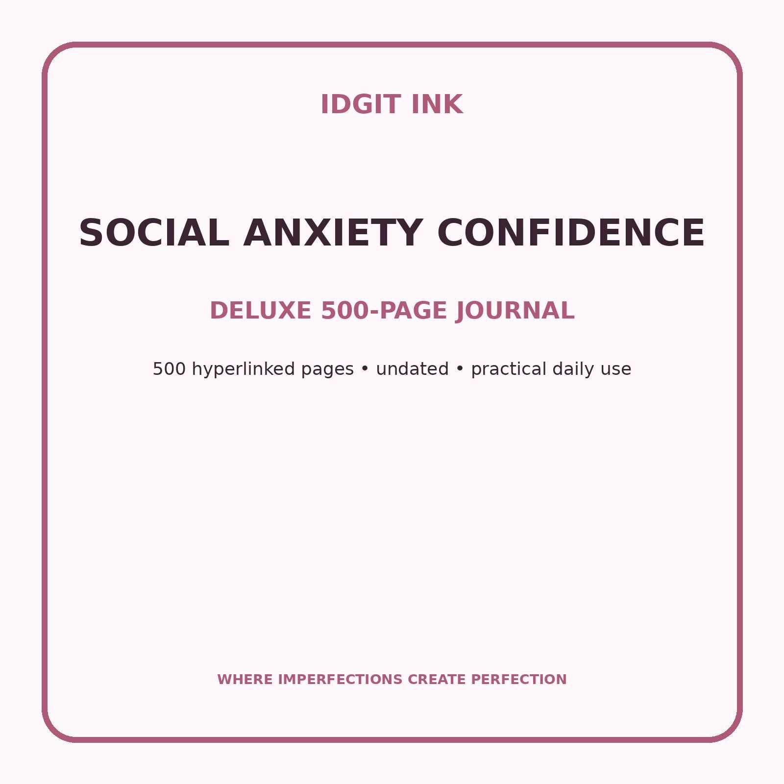 Social Anxiety Confidence Digital Journal – Deluxe 500-Page Planner — listing image 1 of 4