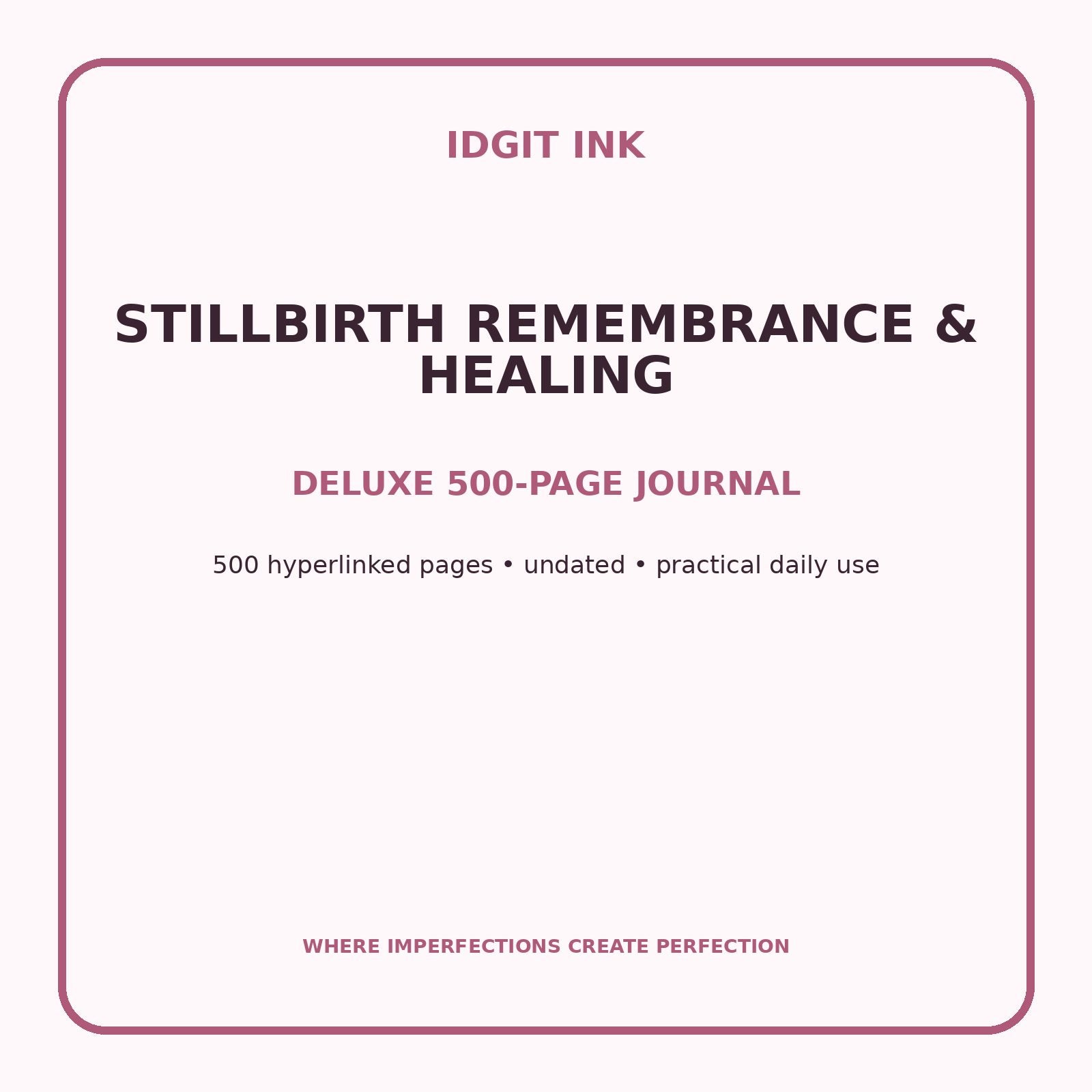 Stillbirth Remembrance & Healing Digital Journal – Deluxe 500-Page Planner — listing image 1 of 4