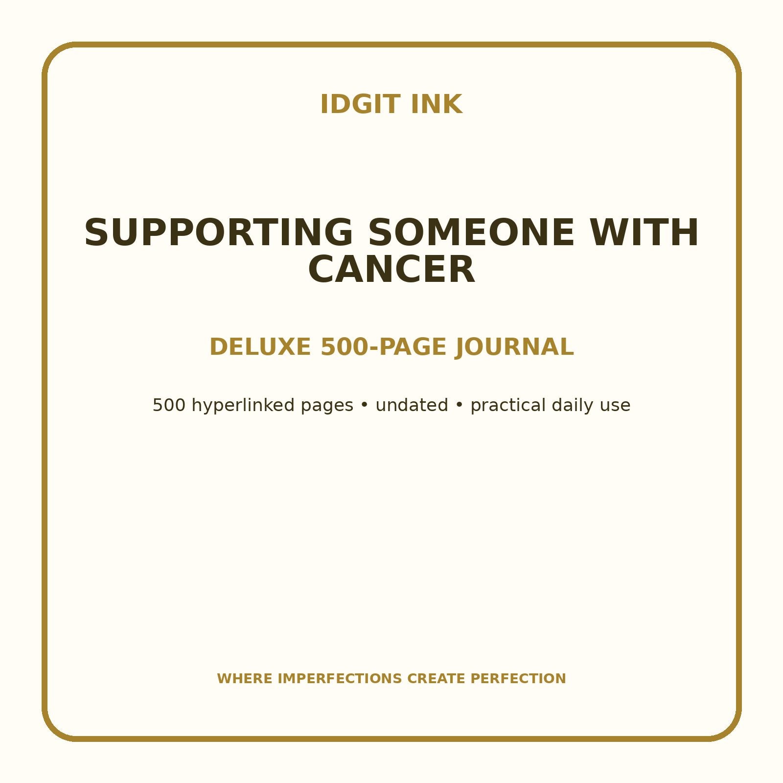 Supporting Someone With Cancer Digital Journal – Deluxe 500-Page Planner — listing image 1 of 4